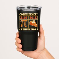 Pi 3,14 Pie Coincidence I Think Not Math Lover Nerd Pi Day Tumbler