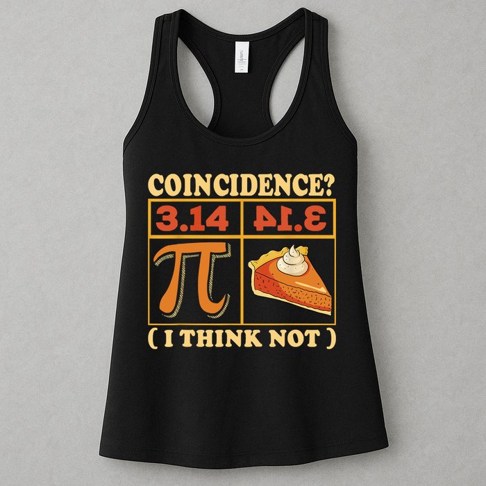 Pi 3,14 Pie Coincidence I Think Not Math Lover Nerd Pi Day Womens Tank Top