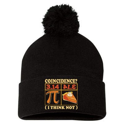 Pi 3,14 Pie Coincidence I Think Not Math Lover Nerd Pi Day Pom Pom 12in Knit Beanie