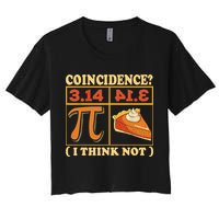 Pi 3,14 Pie Coincidence I Think Not Math Lover Nerd Pi Day Crop Top