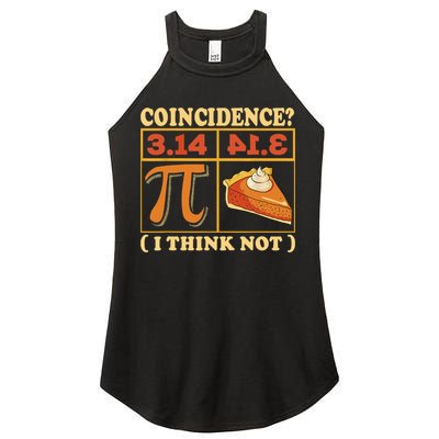 Pi 3,14 Pie Coincidence I Think Not Math Lover Nerd Pi Day Women's Perfect Tri Rocker Tank