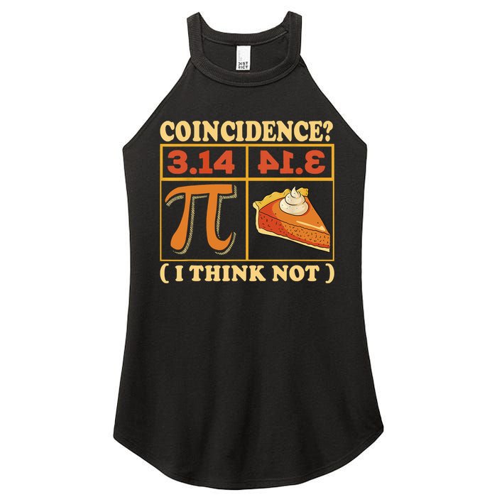 Pi 3,14 Pie Coincidence I Think Not Math Lover Nerd Pi Day Women's Perfect Tri Rocker Tank