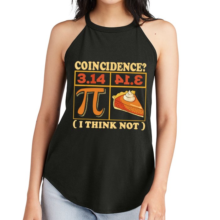 Pi 3,14 Pie Coincidence I Think Not Math Lover Nerd Pi Day Women's Perfect Tri Rocker Tank