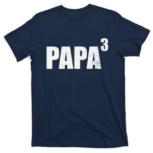 Papa 3 Papa Cubed Grandpa 3 Papa T-Shirt