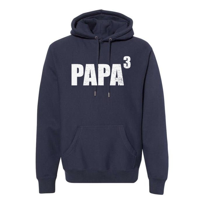 Papa 3 Papa Cubed Grandpa 3 Papa Premium Hoodie