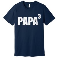 Papa 3 Papa Cubed Grandpa 3 Papa Premium T-Shirt