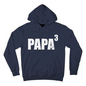 Papa 3 Papa Cubed Grandpa 3 Papa Tall Hoodie