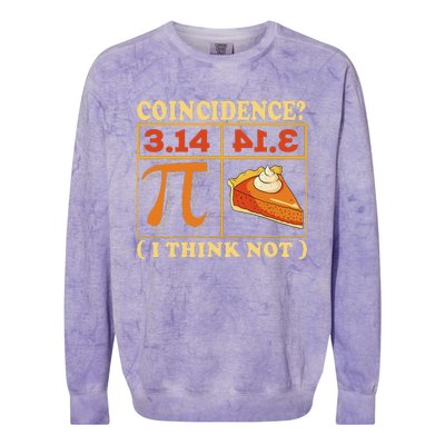 Pi 3,14 Pie Coincidence I Think Not Math Lover Nerd Pi Day Colorblast Crewneck Sweatshirt