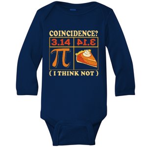 Pi 3,14 Pie Coincidence I Think Not Math Lover Nerd Pi Day Baby Long Sleeve Bodysuit