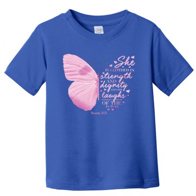 Proverbs 31 Worship Scripture Verse Gift Her Mom Great Gift Toddler T-Shirt