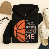 Philippians 4 13 I Can Do All Things Christian Basketball Hoodie