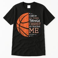 Philippians 4 13 I Can Do All Things Christian Basketball Tall T-Shirt