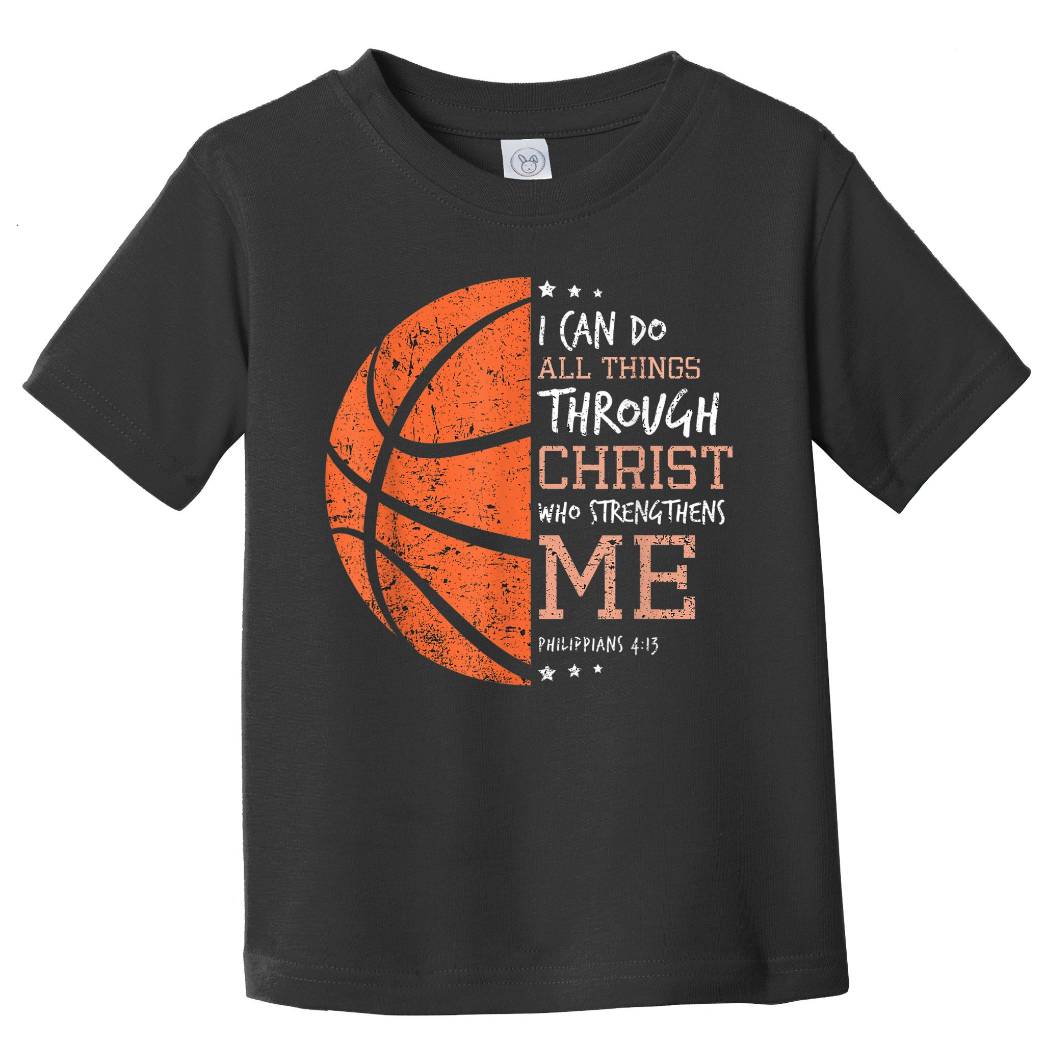 Philippians 4 13 I Can Do All Things Christian Basketball Toddler T-Shirt