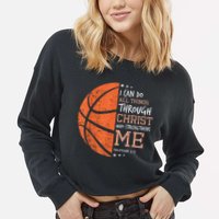 Philippians 4 13 I Can Do All Things Christian Basketball Cropped Pullover Crew