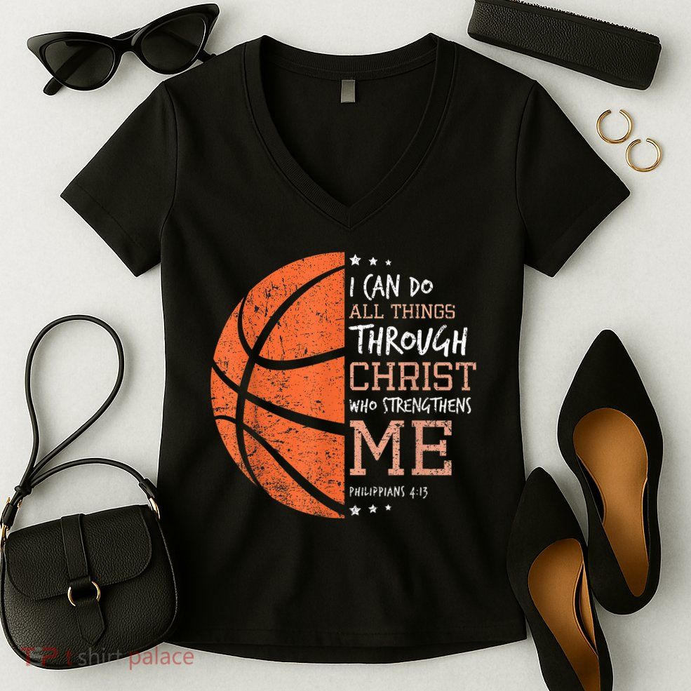 Philippians 4 13 I Can Do All Things Christian Basketball Women's V-Neck T-Shirt