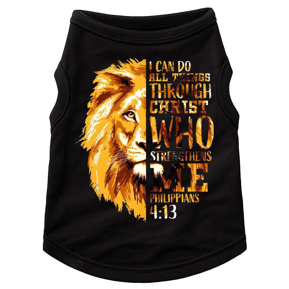 Philippians 4 13 I Can Do All Things Through Christ Who Strengthens Me Lion Doggie Tank