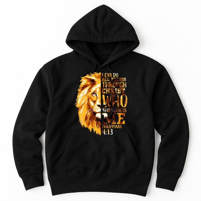 Philippians 4 13 I Can Do All Things Through Christ Who Strengthens Me Lion Hoodie