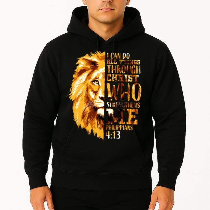 Philippians 4 13 I Can Do All Things Through Christ Who Strengthens Me Lion Hoodie