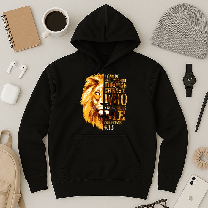 Philippians 4 13 I Can Do All Things Through Christ Who Strengthens Me Lion Hoodie
