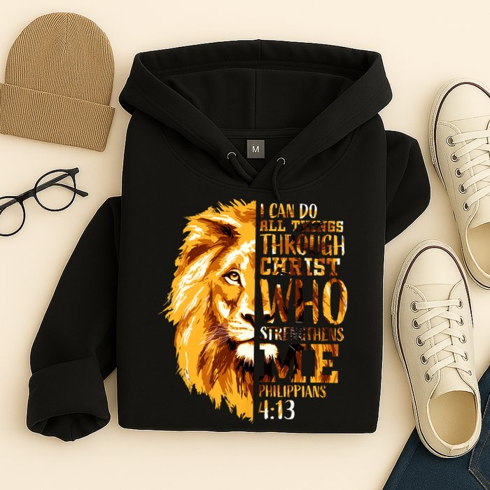 Philippians 4 13 I Can Do All Things Through Christ Who Strengthens Me Lion Hoodie