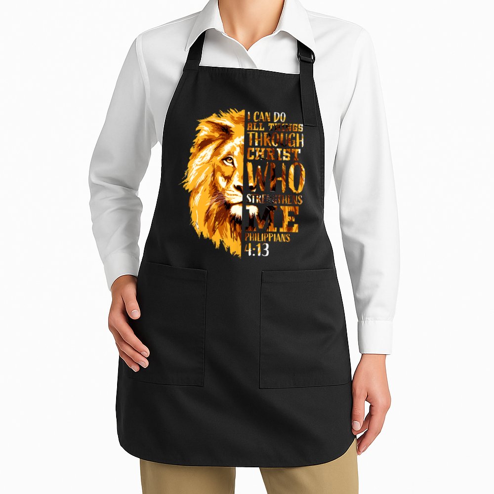 Philippians 4 13 I Can Do All Things Through Christ Who Strengthens Me Lion Apron