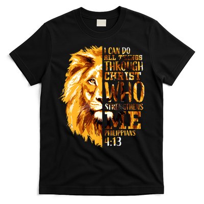 Philippians 4 13 I Can Do All Things Through Christ Who Strengthens Me Lion T-Shirt