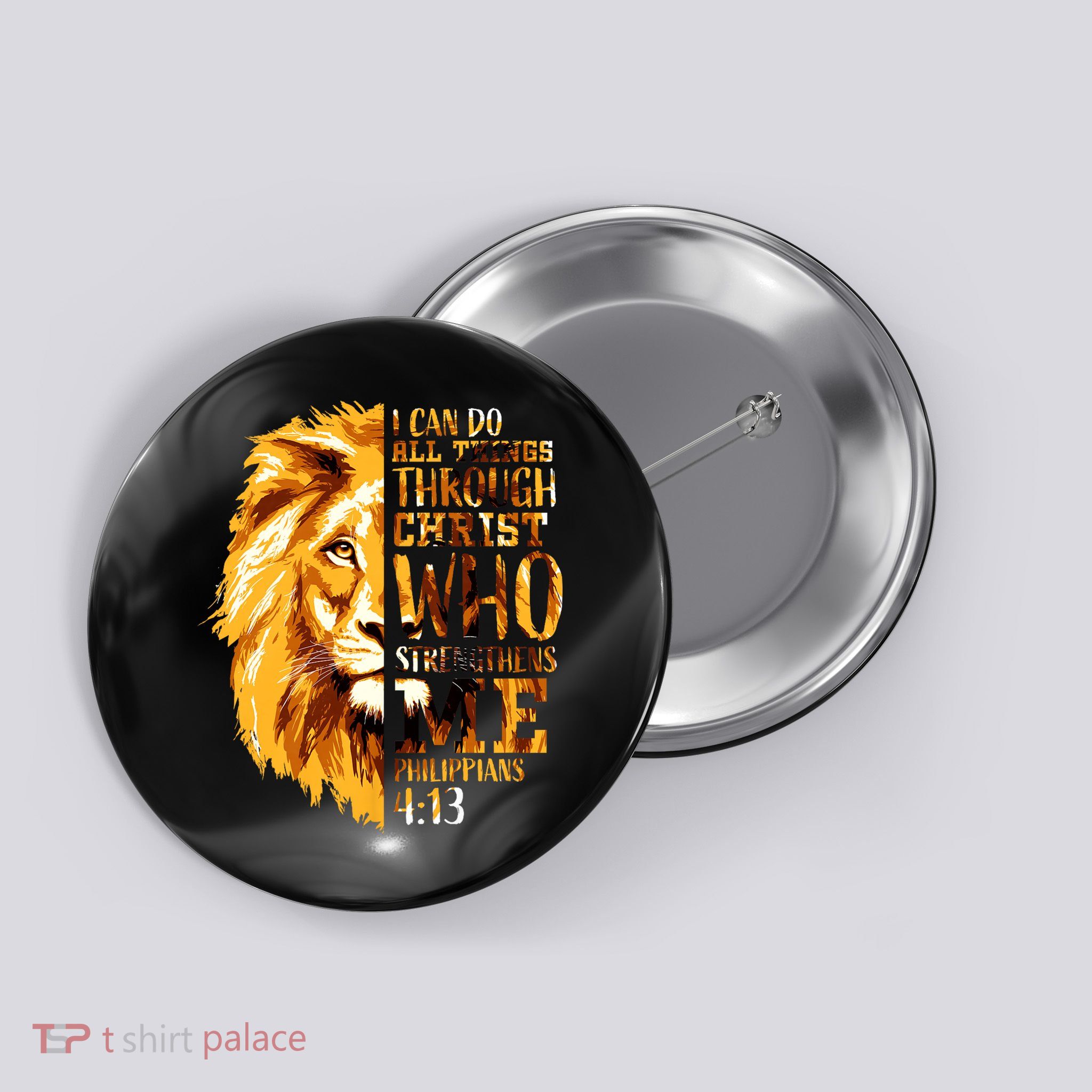 Philippians 4 13 I Can Do All Things Through Christ Who Strengthens Me Lion Button