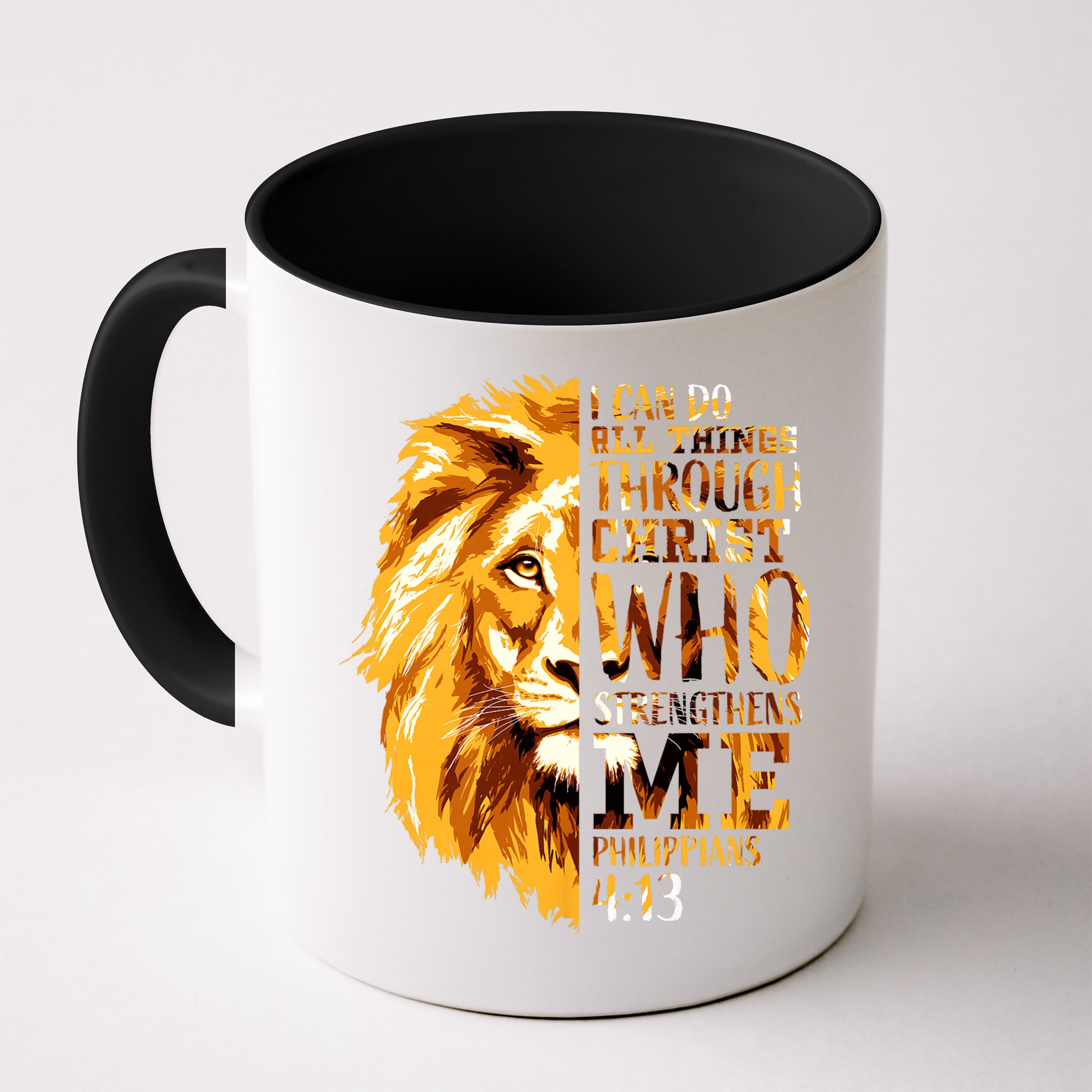 Philippians 4 13 I Can Do All Things Through Christ Who Strengthens Me Lion Mug