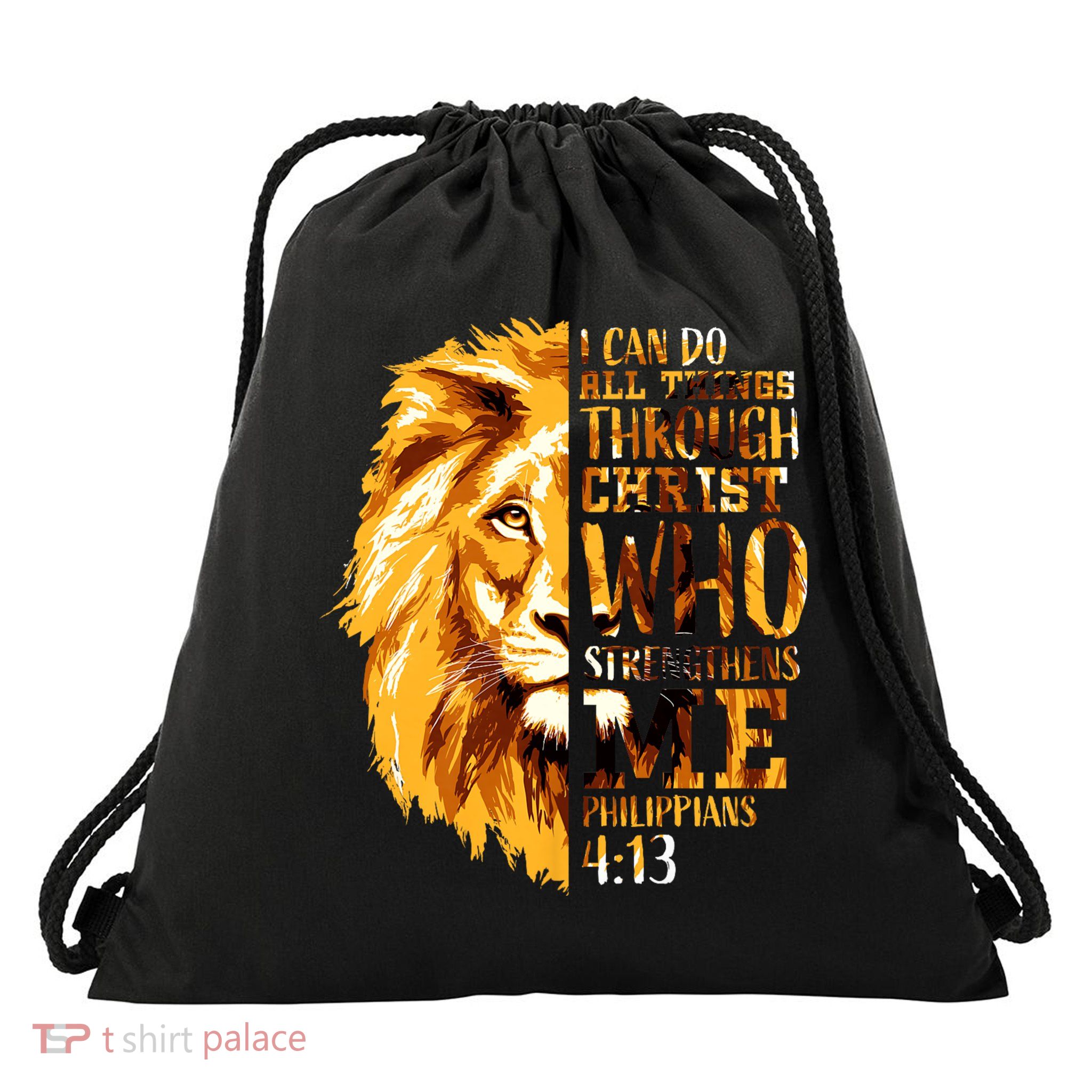 Philippians 4 13 I Can Do All Things Through Christ Who Strengthens Me Lion Drawstring Bag