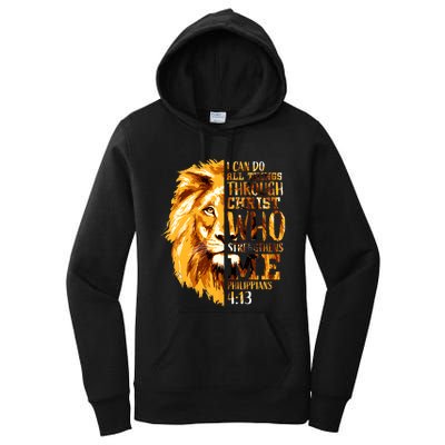 Philippians 4 13 I Can Do All Things Through Christ Who Strengthens Me Lion Women's Pullover Hoodie