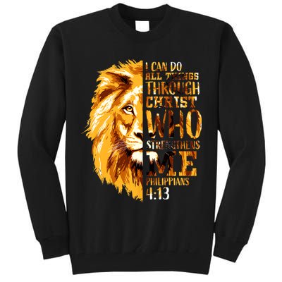 Philippians 4 13 I Can Do All Things Through Christ Who Strengthens Me Lion Tall Sweatshirt