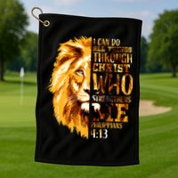 Philippians 4 13 I Can Do All Things Through Christ Who Strengthens Me Lion Golf Towel