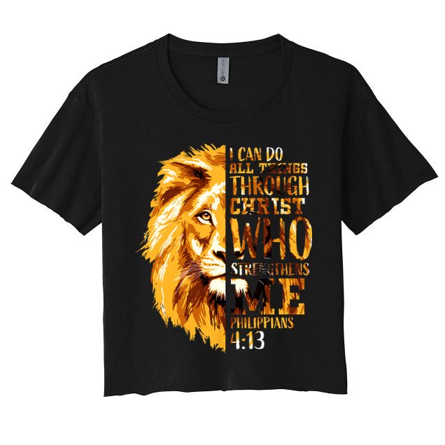 Philippians 4 13 I Can Do All Things Through Christ Who Strengthens Me Lion Crop Top
