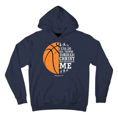 Philippians 4 13 I Can Do All Things Christian Basketball Tall Hoodie