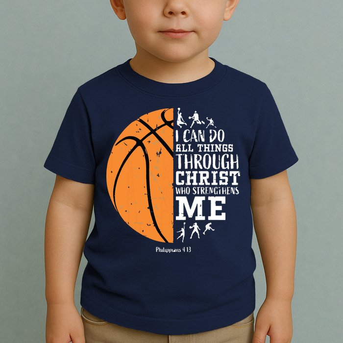 Philippians 4 13 I Can Do All Things Christian Basketball Toddler T-Shirt