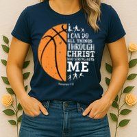 Philippians 4 13 I Can Do All Things Christian Basketball Womens T-Shirt