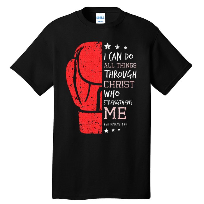 Philippians 4 13 I Can Do All Things Christian Boxing Tall T-Shirt