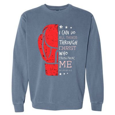 Philippians 4 13 I Can Do All Things Christian Boxing Garment-Dyed Sweatshirt