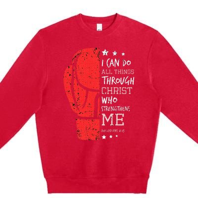 Philippians 4 13 I Can Do All Things Christian Boxing Premium Crewneck Sweatshirt