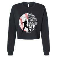 Philippians 4 13 I Can Do All Things Through Christ Who Strengthens Me Baseball Cropped Pullover Crew