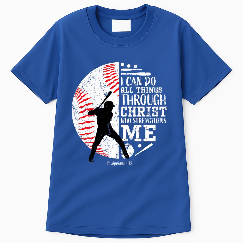 Philippians 4 13 I Can Do All Things Through Christ Who Strengthens Me Baseball Tall T-Shirt
