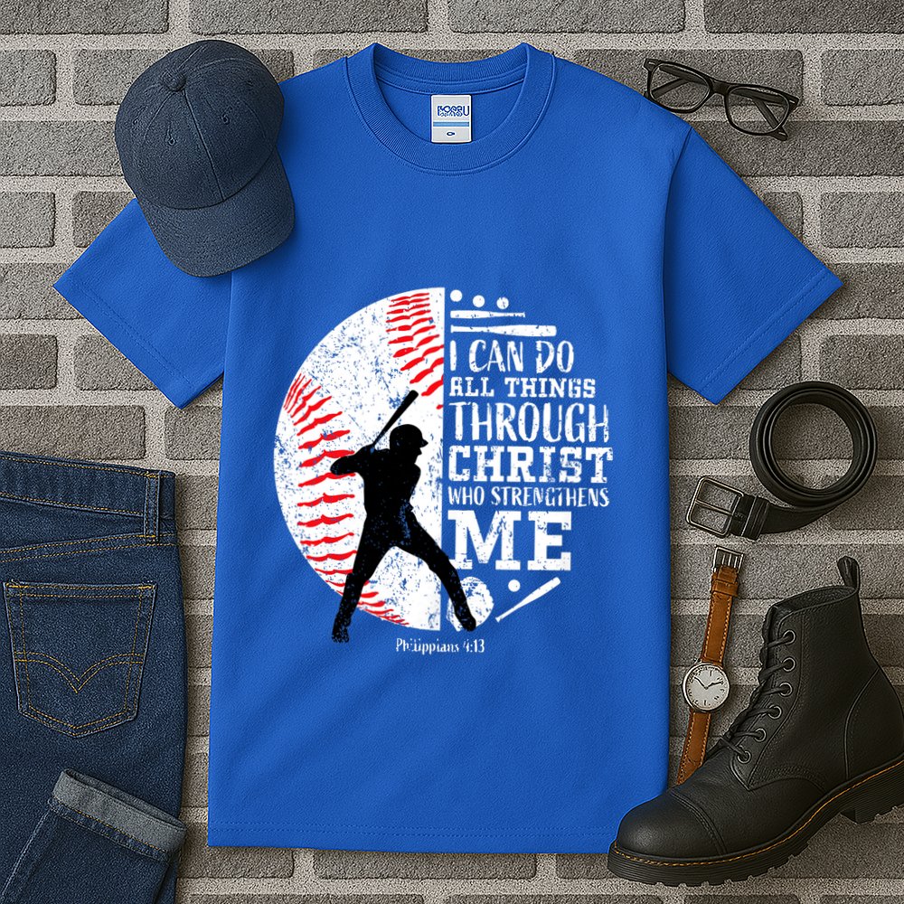 Philippians 4 13 I Can Do All Things Through Christ Who Strengthens Me Baseball Tall T-Shirt