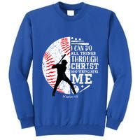 Philippians 4 13 I Can Do All Things Through Christ Who Strengthens Me Baseball Tall Sweatshirt