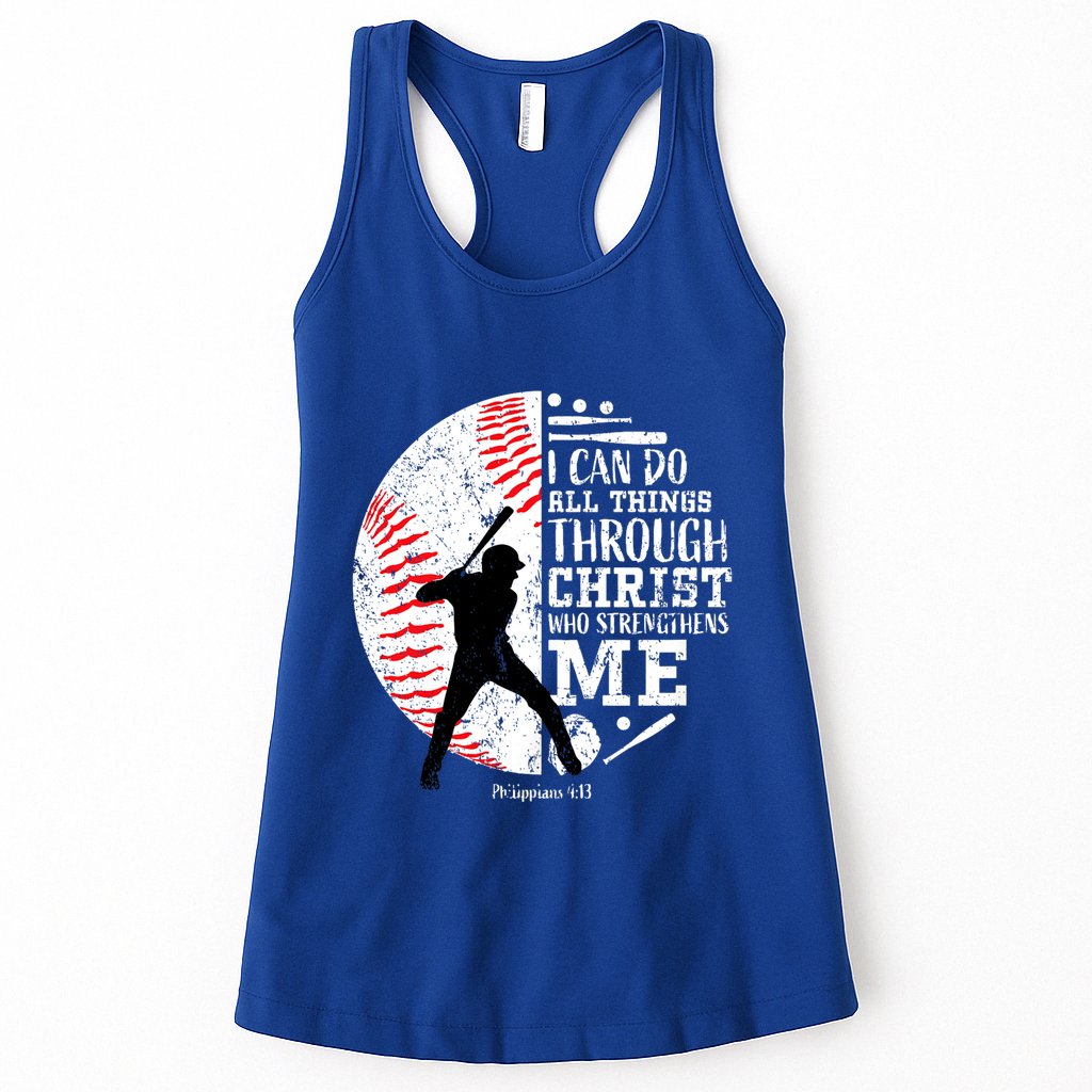 Philippians 4 13 I Can Do All Things Through Christ Who Strengthens Me Baseball Womens Tank Top