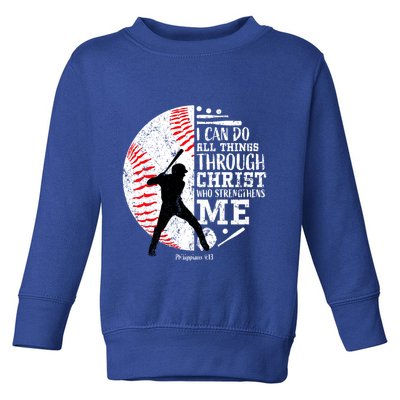 Philippians 4 13 I Can Do All Things Through Christ Who Strengthens Me Baseball Toddler Sweatshirt