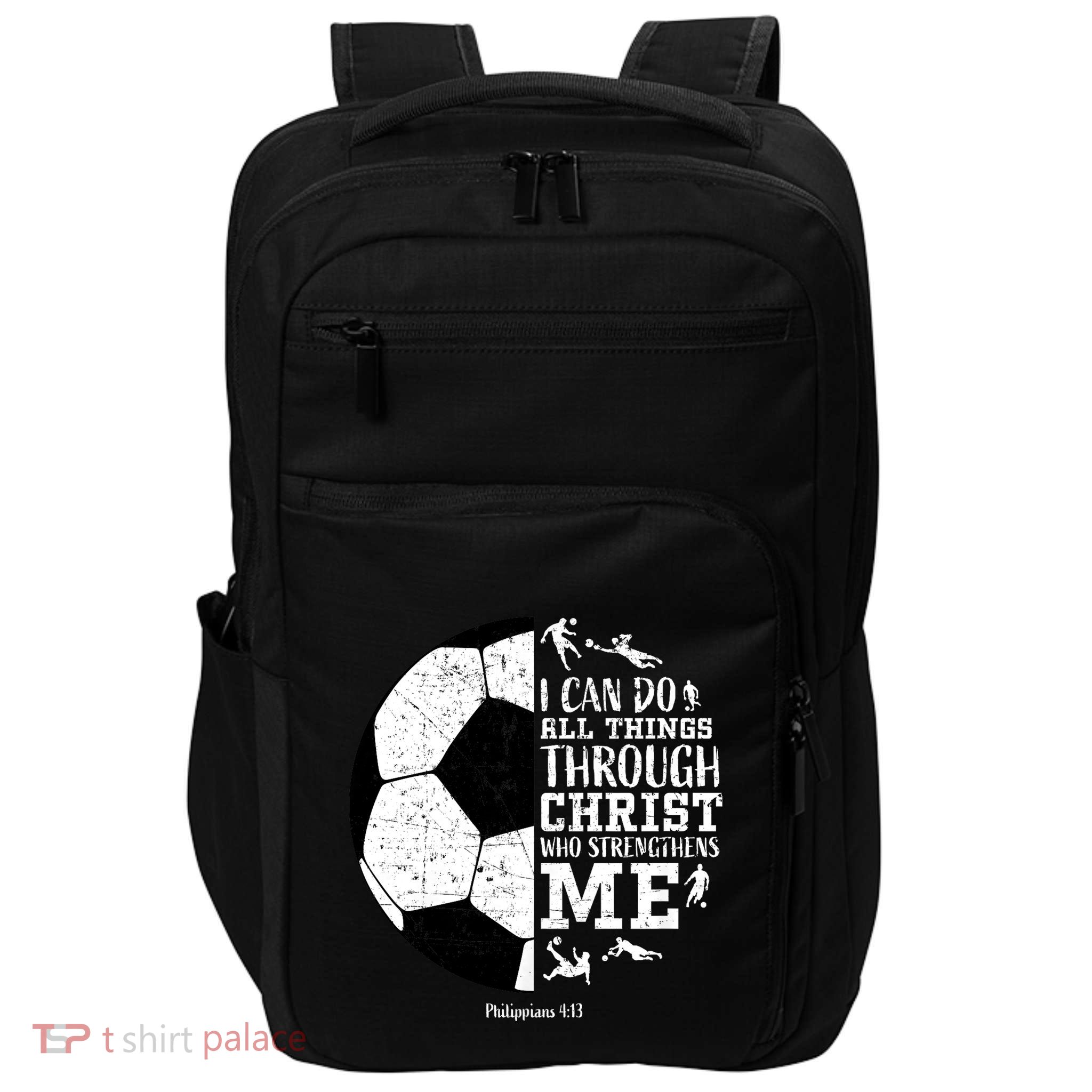 Philippians 4 13 I Can Do All Things Through Christ Who Strengthens Me Soccer Impact Tech Backpack