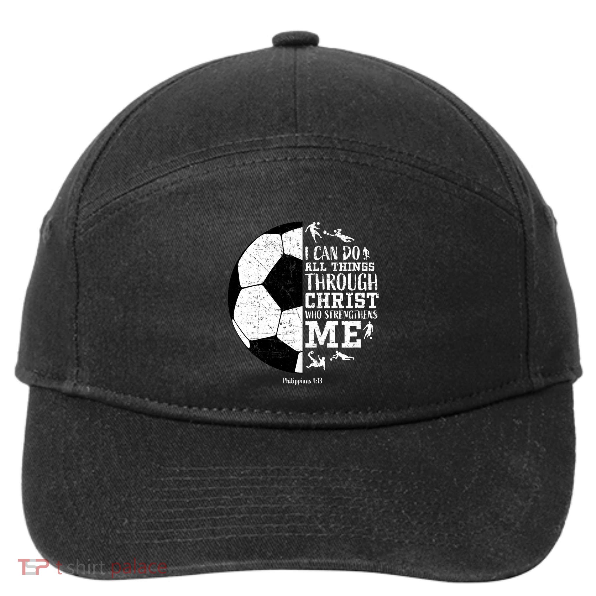 Philippians 4 13 I Can Do All Things Through Christ Who Strengthens Me Soccer 7-Panel Snapback Hat
