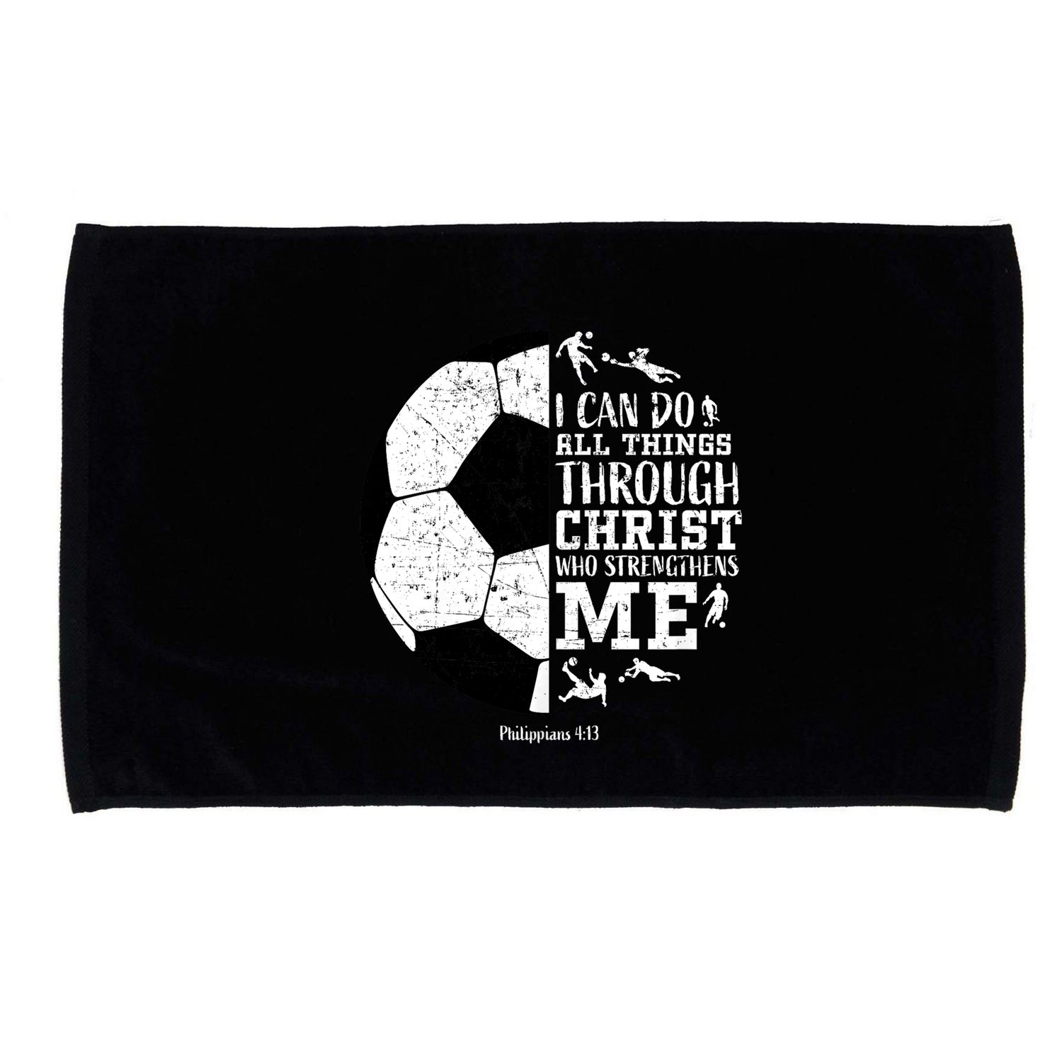 Philippians 4 13 I Can Do All Things Through Christ Who Strengthens Me Soccer Microfiber Hand Towel