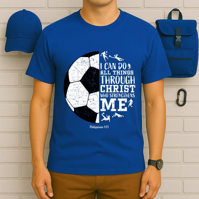 Philippians 4 13 I Can Do All Things Through Christ Who Strengthens Me Soccer T-Shirt