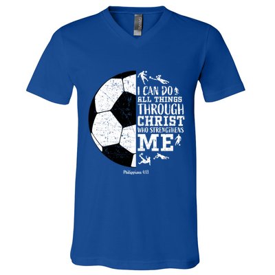 Philippians 4 13 I Can Do All Things Through Christ Who Strengthens Me Soccer V-Neck T-Shirt